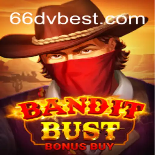 BanditBustBonusBuy: Uma Nova Aventura no Mundo dos Jogos com 66DV.com