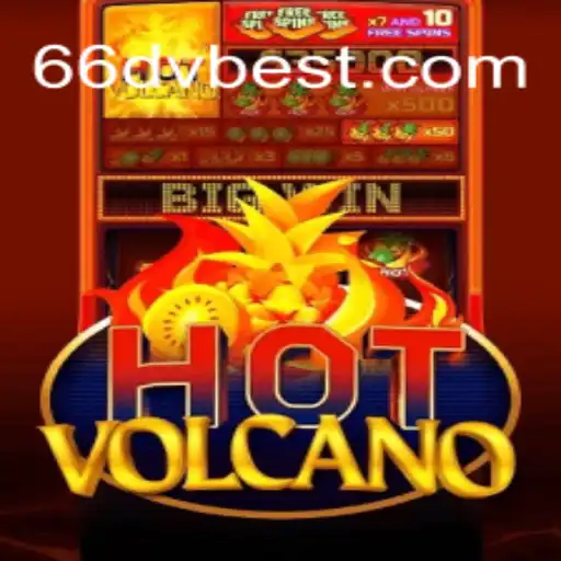 Descubra o Excitante Mundo de HotVolcano - Um Guia Completo