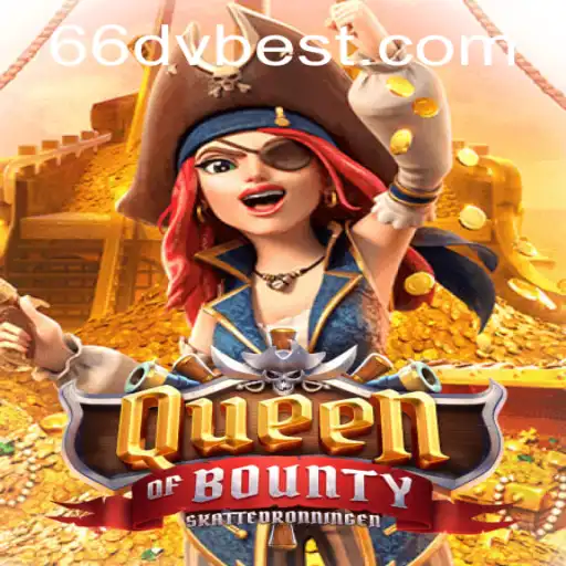 Descubra o Aventureiro Mundo de QueenofBounty com 66DV.com